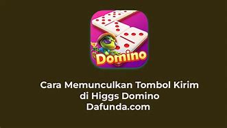 Cara Main Slot Baru Di Higgs Domino Terbaru Ada Tombol Kirim