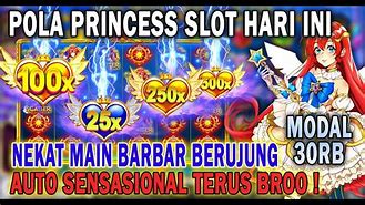 Pola Slot Mania Princess Hari Ini